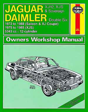 Jaguar XJ12 XJS and Daimler Sovereign Double Six Owners Workshop