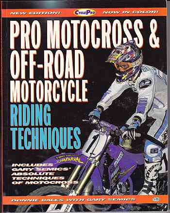 Pro Motocross And Off-Road Riding Techniques (2nd Edition) by Do