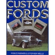 Custom Fords (A Foulis book) by Pierce Riemer and Stephen J. Mil