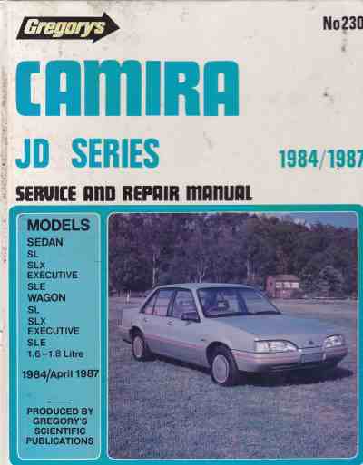 Holden Camira 1984-April 87 Gregorys No. 230 Shop Manual 9780855