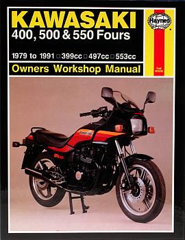 Kawasaki 400 500 and 550 Fours (79 - 91) Owners Workshop Manual