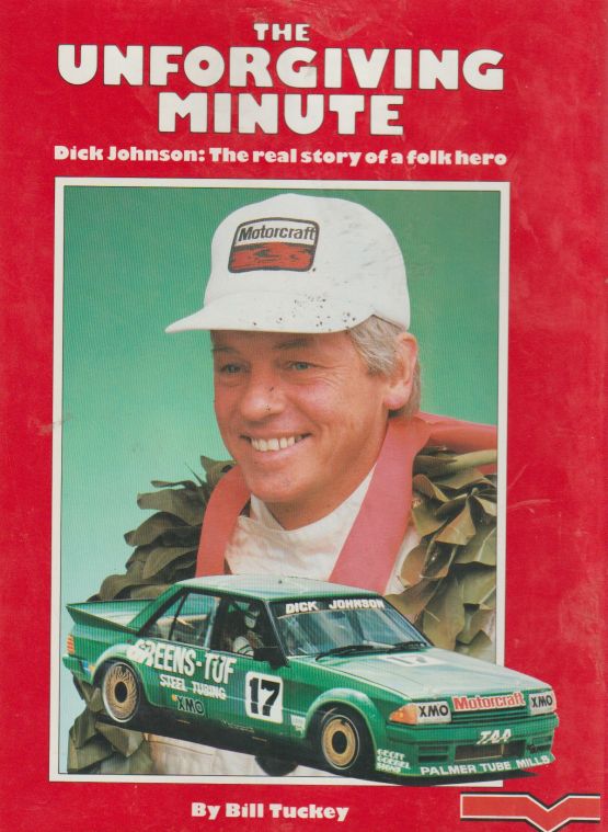 The Unforgiving Minute - Dick Johnson: The Real Story Of A Folk