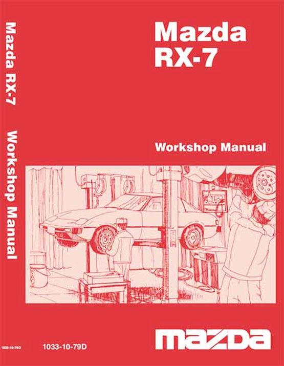 Mazda RX-7 (SA) Series 1979 - 1985 Series 1, 2 & 3 Factory Works