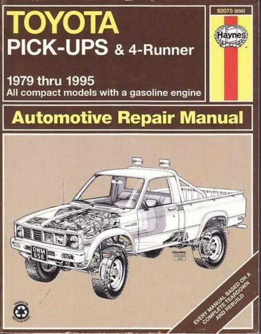 Toyota Pick-Ups and 4Runner 1979 - 1995 Haynes Workshop Manual,