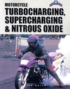 Motorcycle Turbocharging, Supercharging, & Nitrous Oxide (83-124