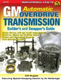 GM Automatic Overdrive Transmission Builders and Swappers Guide