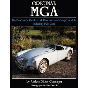 Original MGA. The Restorers Guide to by Anders Ditlev Clausager