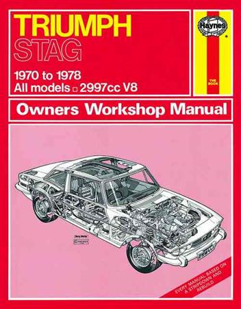 Triumph Stag 1970 - 1978 Haynes Owners Service and Repair Manual