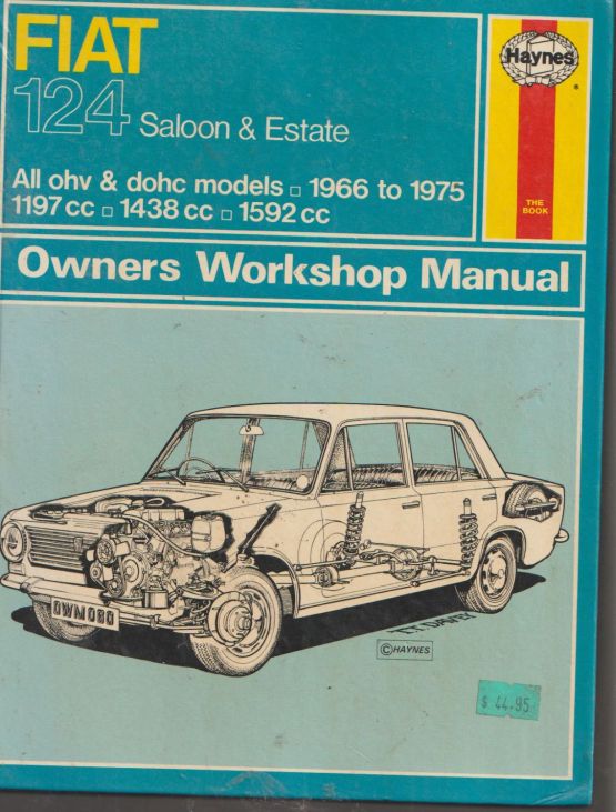 Fiat 124 Saloon & Estate 1966 To 1975 Haynes Owners Workshop Man