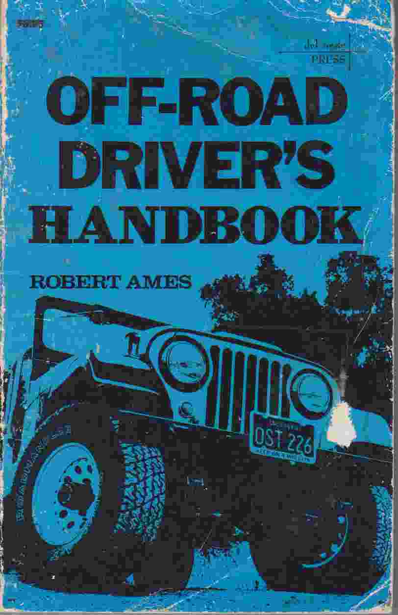 Off road drivers handbook, or, Mud, sweat and beers