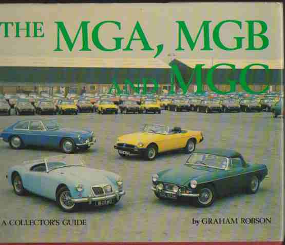 M.G.A. M.G.B. and M.G.C. Graham Robson (Author) 9780900549434