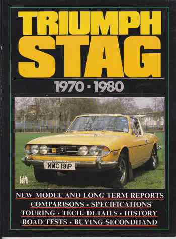 Triumph Stag 1970-1980 (Brooklands Books Road Tests Series) by R