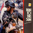 Run to the Sun : Daytona-Bike Week 9780962066306