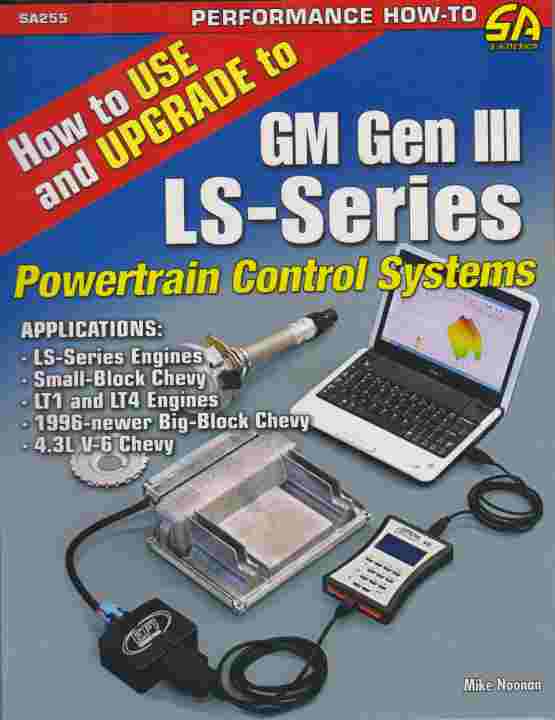 How to Use and Upgrade to GM GEN III LS-Series Powertrain Contro