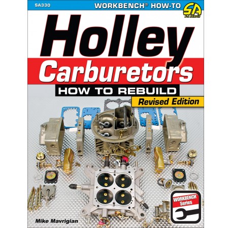 How To Rebuild Holley Carburetors,