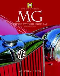 MG: Haynes Classic Makes Series (2nd Edition) by Malcolm Green