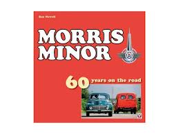 Morris Minor: 60 Years on the Road by Ray Newell (30 Nov 2007