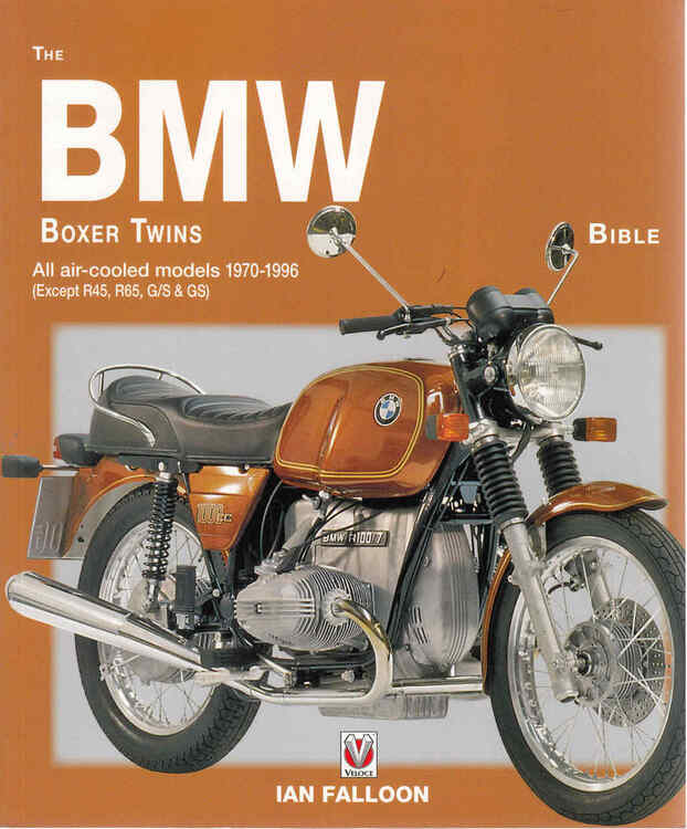 BMW Boxer Twins Bible 1970 - 1996