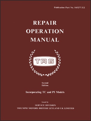 Triumph TR6 Operation Manual (Official Workshop Manuals) Brookla