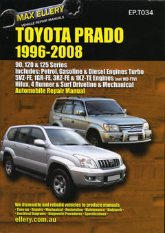 Toyota Prado 1996-2008 Automobile Repair Manual by Max Ellery