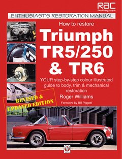 How To Restore Triumph TR5/250 and TR6 Enthusiasts Restoration M