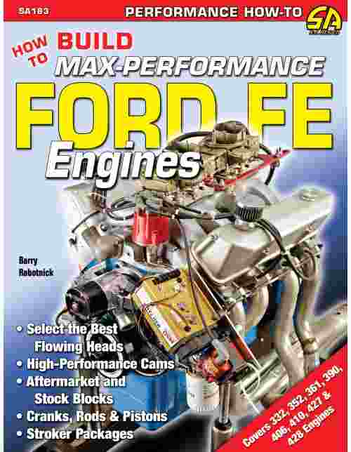 How To Build Max-Performance Ford FE Engines 9781934709153