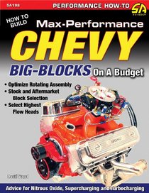 How to Build Max-Performance Chevy Big-Blocks on a Budget SA198