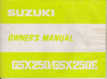 Suzuki GSX250/GSX250E Owners Manual - 99011-11421-01A