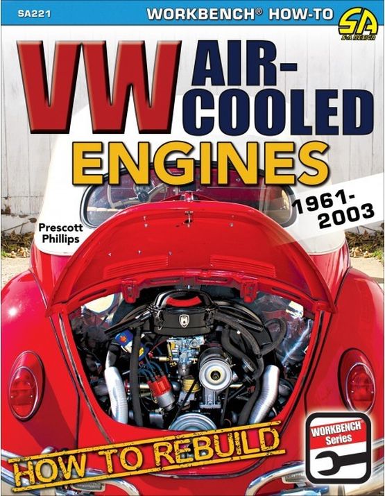 How to Rebuild VW Air-Cooled Engines: 1961-2003 - Click Image to Close