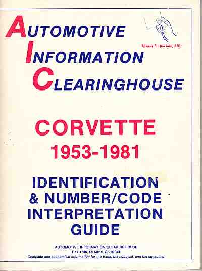 Corvette 1953-1981: Identification and Number code Interpretatio