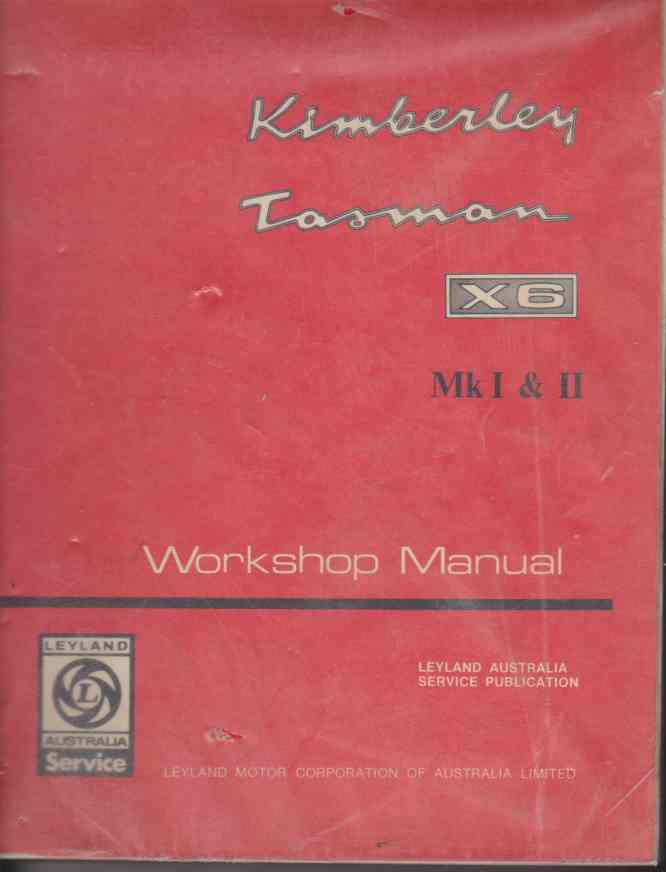 Kimberley, Tasman X6 Mk I & II Workshop Manual TP.827a.
