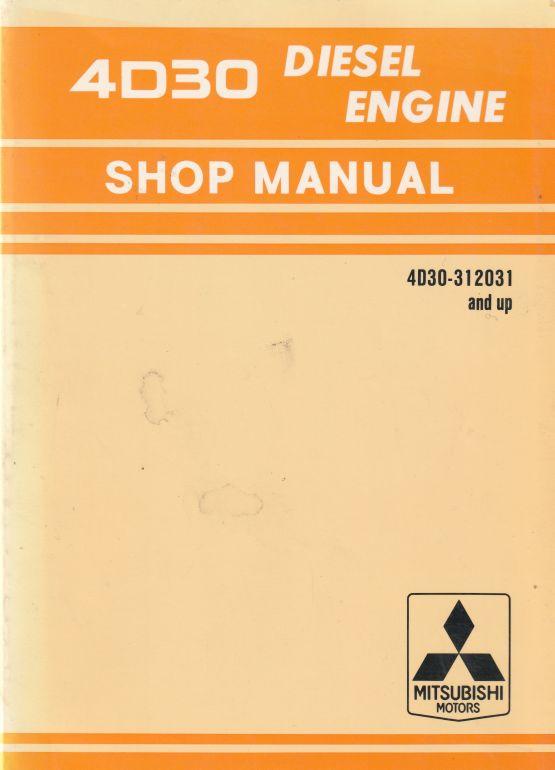 Mitsubishi 4D30 Diesel Engine Workshop Service Manual 1982