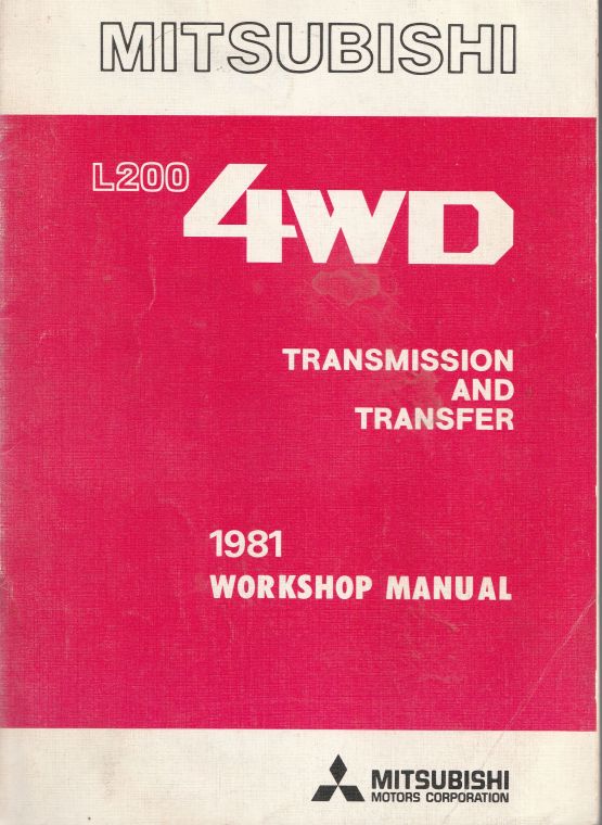 1981 Mitsubishi L200 4Wd Transmission And Transfer Workshop Manu
