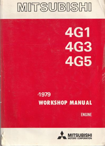 Mitsubishi 4G1, 4G3, 4G5 1979 Engine Workshop Manual