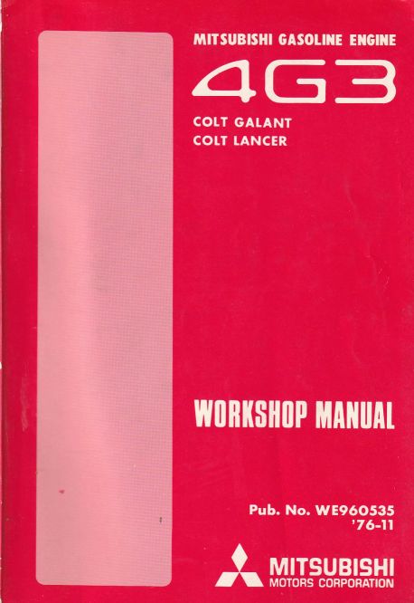 Mitsubishi 4G3 Gasoline Engine Workshop Manual,