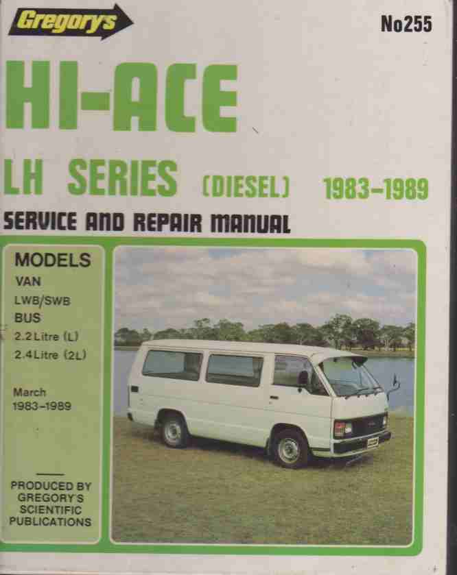 Toyota Hi-Ace LH DIesel 1983 - 1989 Service And Repair Manual - Click Image to Close