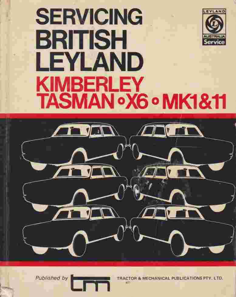 Kimberley Tasman X6 Mk1 Mk2 Servicing British Leyland Motors