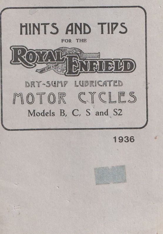 Royal Enfield 1936, Models B,C, S & S2 Instruction Manual