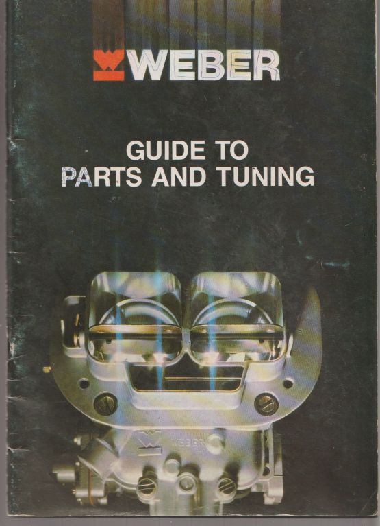 Weber Guide To Parts And Tuning BTR Engineering