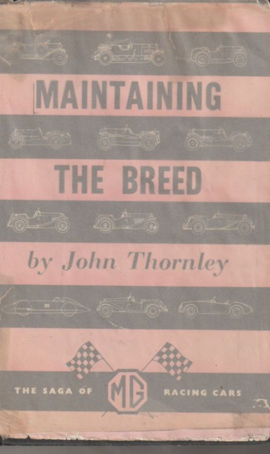 (image for) Maintaining The Breed: Saga Of MG. Racing Cars,