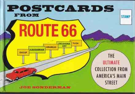 Postcards from Route 66: The Ultimate Collection from America's