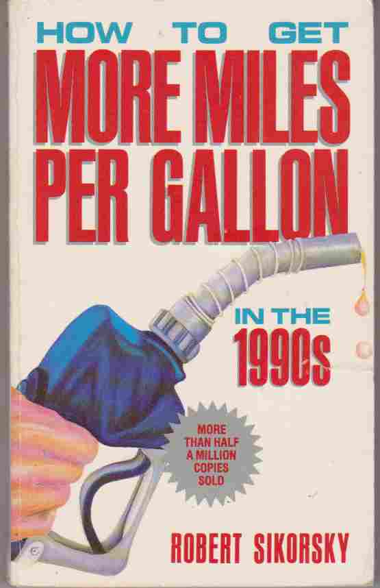 How to Get More Miles Per Gallon in the 1990's 9780830637935