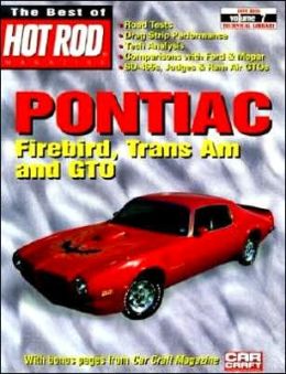 Pontiac Firebird Trans Am and GTO (Hot Rod Technical Library No