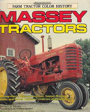 Massey Tractors (Farm tractor color history)by C H Wendel []